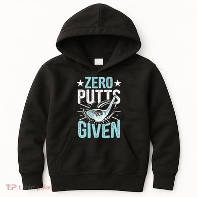Zero Putts Given Funny Golfing Golf Kids Hoodie