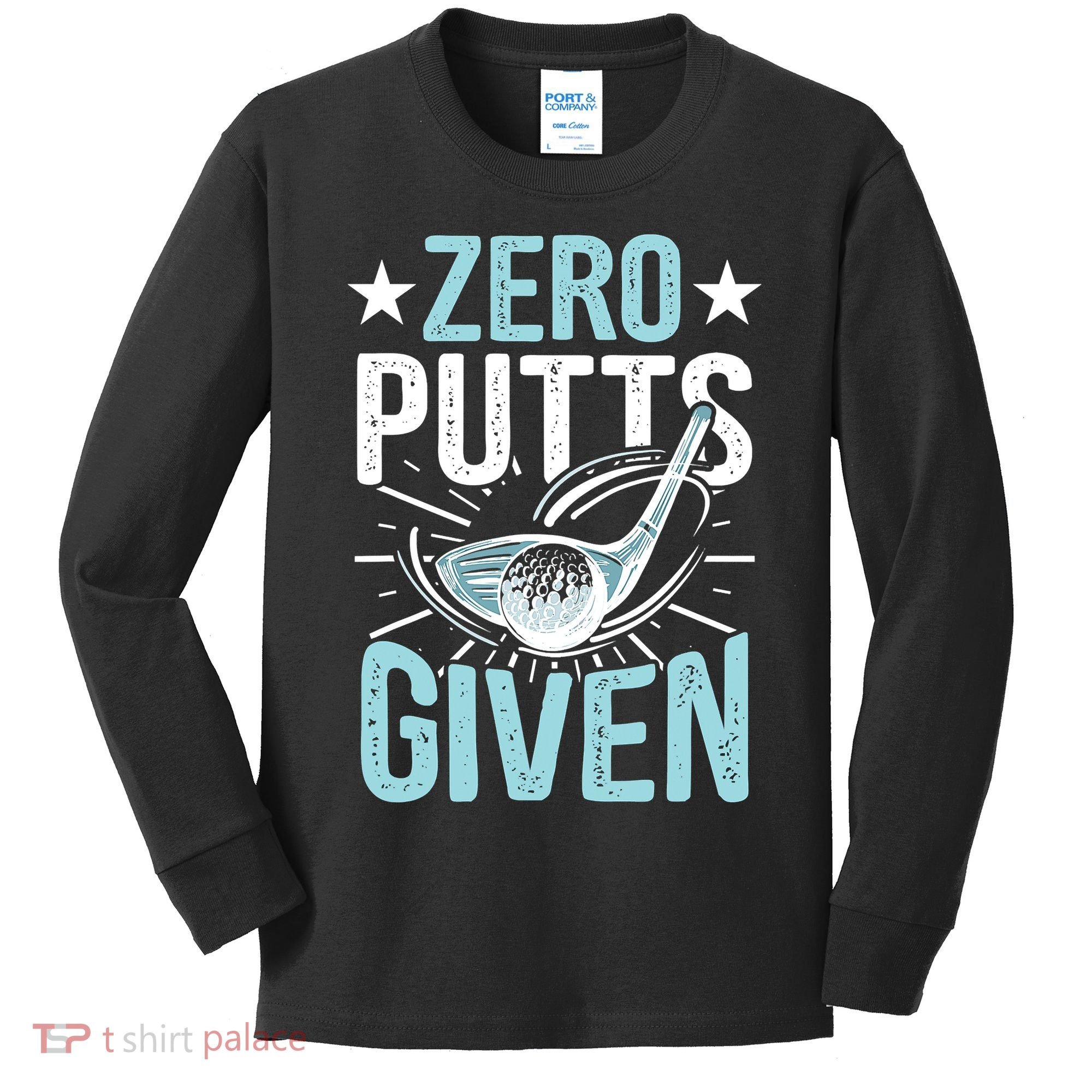 Zero Putts Given Funny Golfing Golf Kids Long Sleeve Shirt