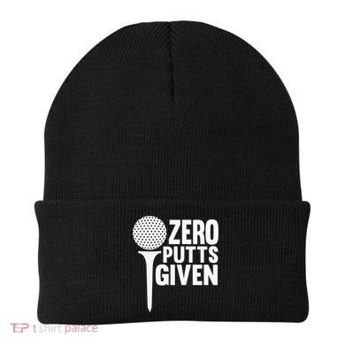 Zero Putts Given Funny Golf Lover Beanie