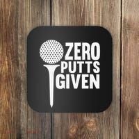 Zero Putts Given Funny Golf Lover Coaster thumb 0