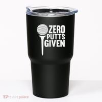 Zero Putts Given Funny Golf Lover Tumbler thumb 0