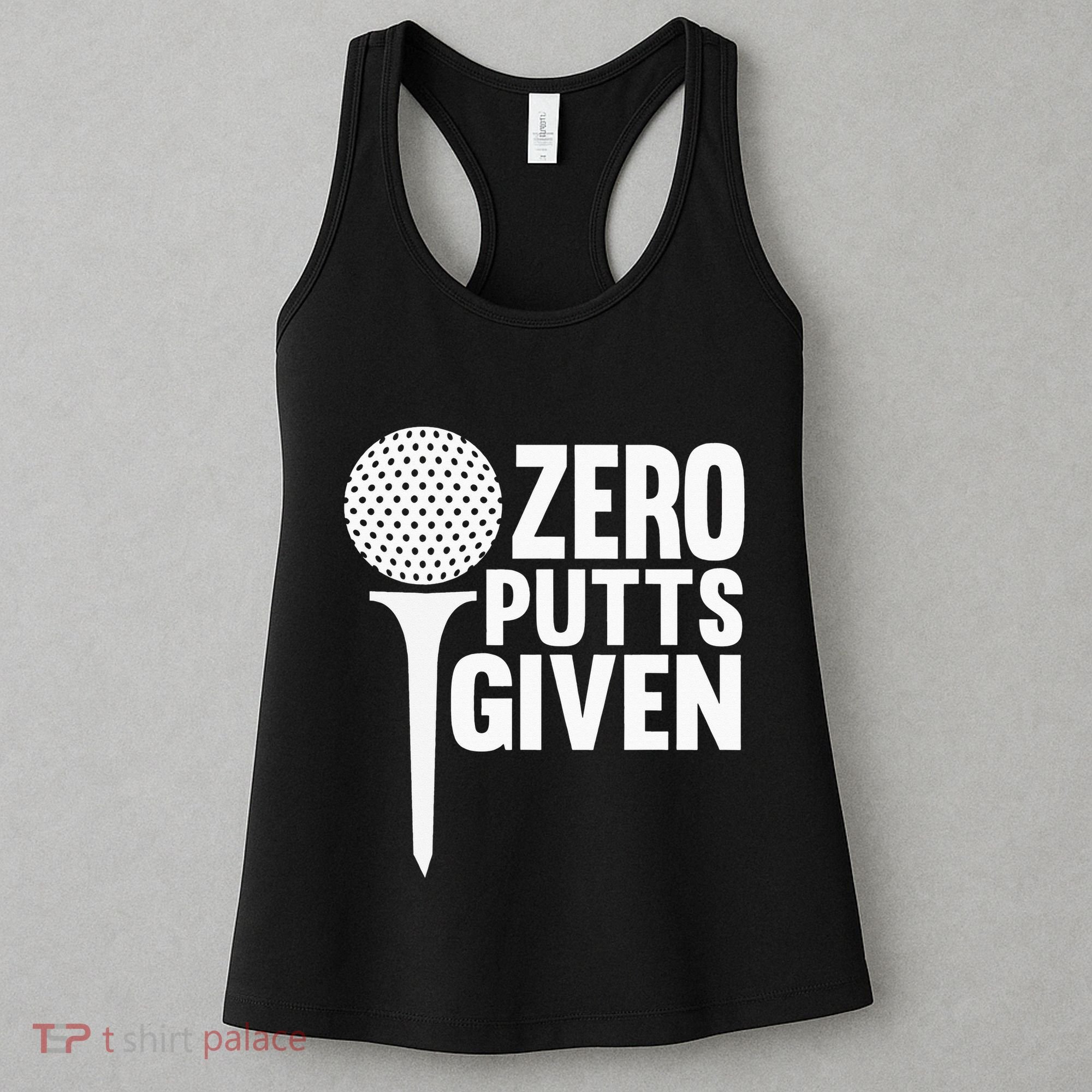 Zero Putts Given Funny Golf Lover Women's Tank Top