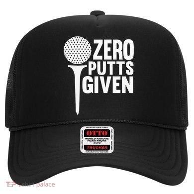 Zero Putts Given Funny Golf Lover Hat