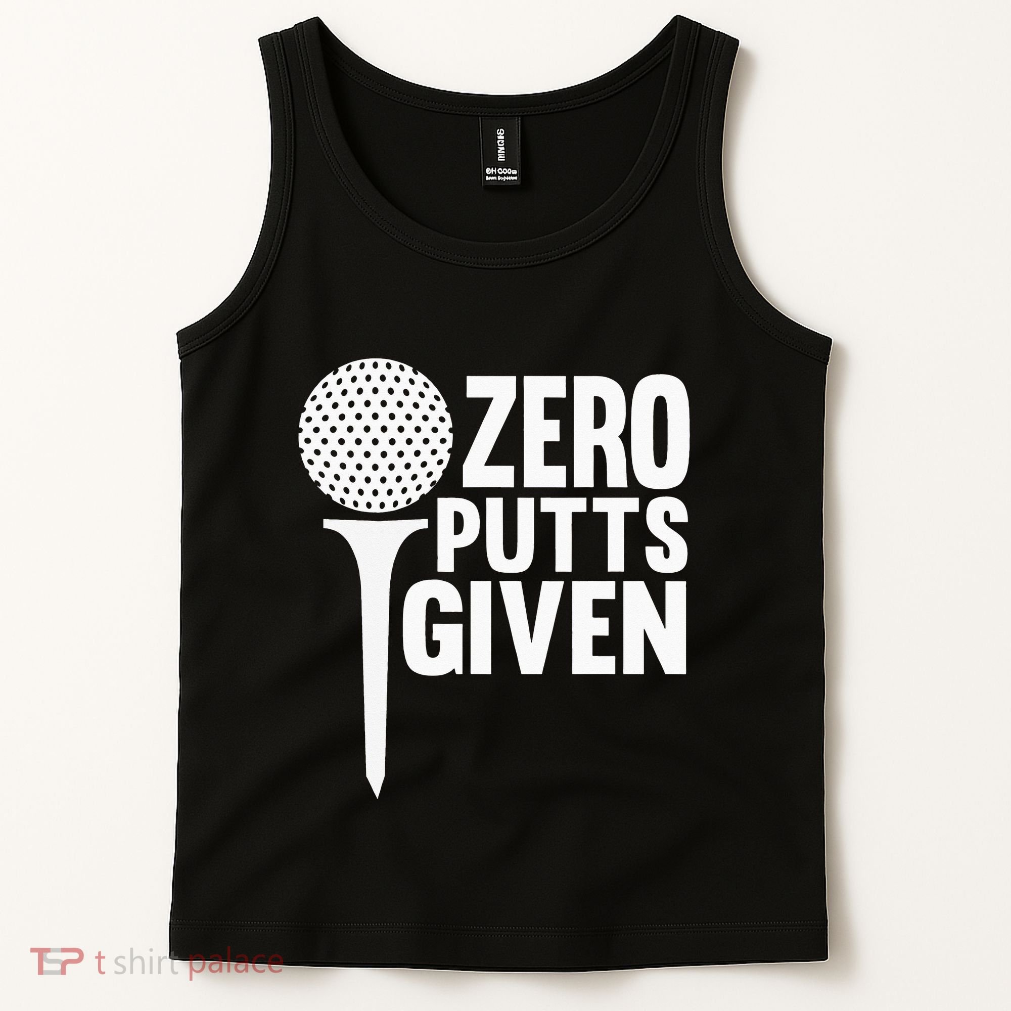 Zero Putts Given Funny Golf Lover Tank Top
