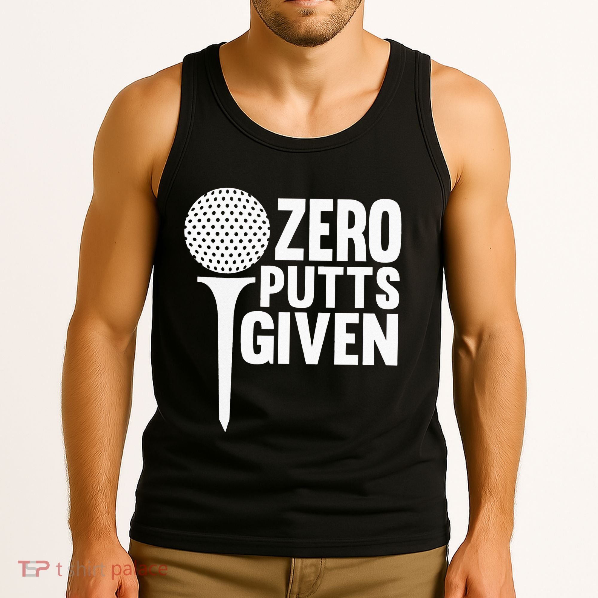Zero Putts Given Funny Golf Lover Tank Top