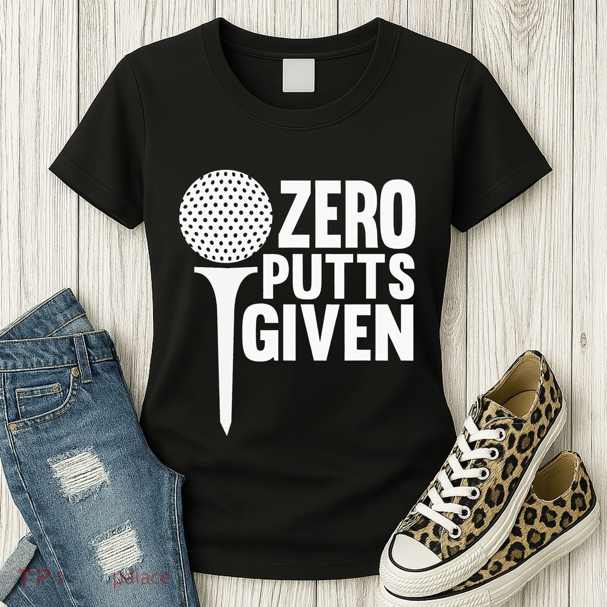 Zero Putts Given Funny Golf Lover Women's T-Shirt