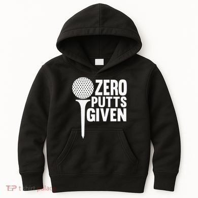 Zero Putts Given Funny Golf Lover Kids Hoodie