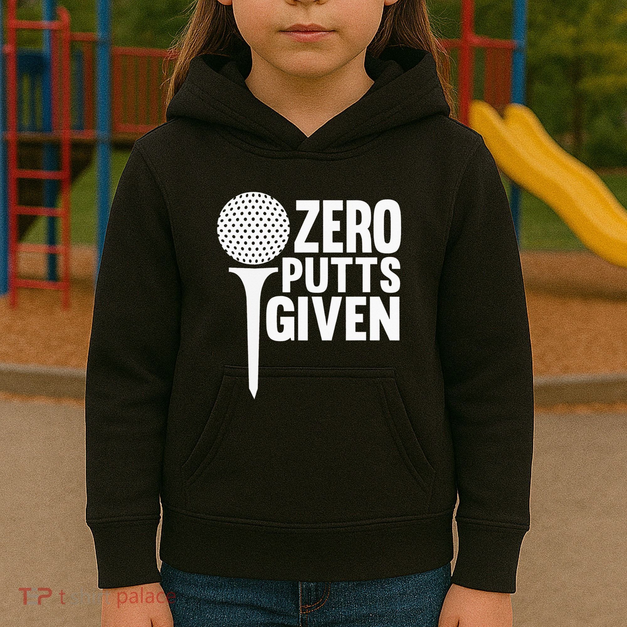 Zero Putts Given Funny Golf Lover Kids Hoodie