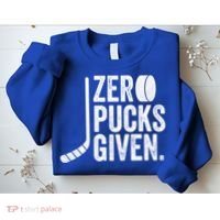 Zero Pucks Given Funny Distressed Hockey Cool Gift Sweatshirt thumb 2