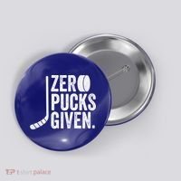 Zero Pucks Given Funny Distressed Hockey Cool Gift Button thumb 0