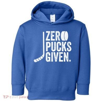 Zero Pucks Given Funny Distressed Hockey Cool Gift Toddler Hoodie