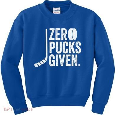 Zero Pucks Given Funny Distressed Hockey Cool Gift Kids Sweatshirt