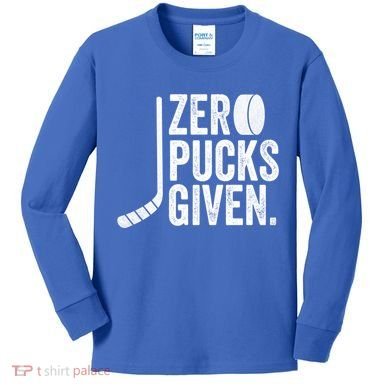 Zero Pucks Given Funny Distressed Hockey Cool Gift Kids Long Sleeve Shirt