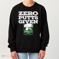 Zero Putts Given Funny Golf Meaningful Gift Women's Sweatshirt thumb 0