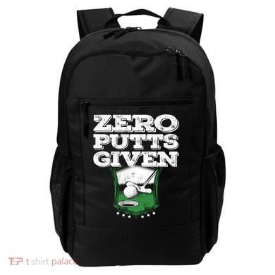 Zero Putts Given Funny Golf Meaningful Gift Backpack