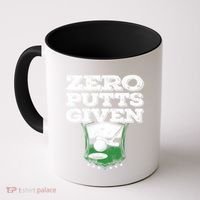 Zero Putts Given Funny Golf Meaningful Gift Coffee Mug thumb 0