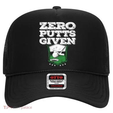 Zero Putts Given Funny Golf Meaningful Gift Hat