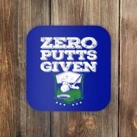 Zero Putts Given Funny Golf Meaningful Gift Coaster thumb 0