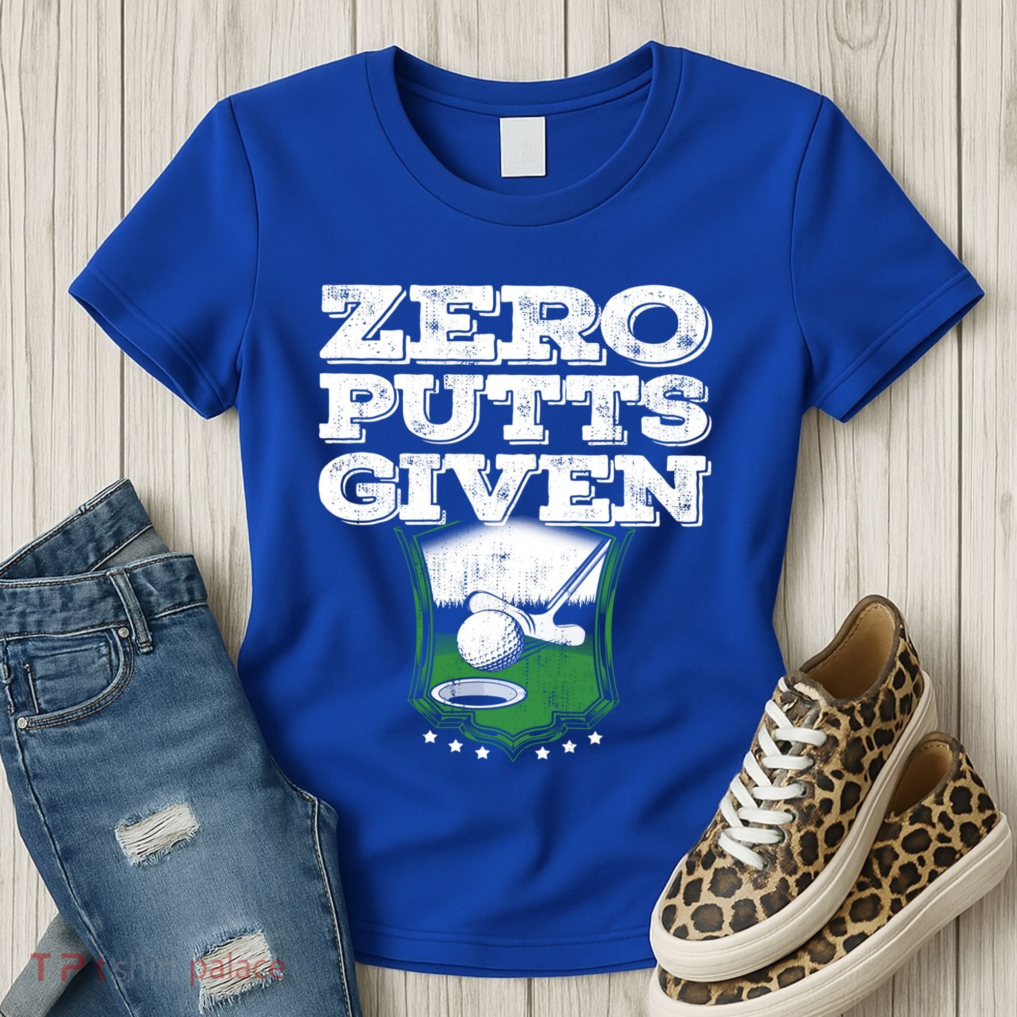 Zero Putts Given Funny Golf Meaningful Gift Women's T-Shirt