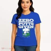 Zero Putts Given Funny Golf Meaningful Gift Women's T-Shirt thumb 4