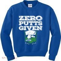 Zero Putts Given Funny Golf Meaningful Gift Kids Sweatshirt thumb 0