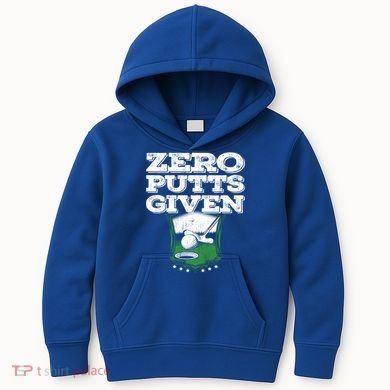 Zero Putts Given Funny Golf Meaningful Gift Kids Hoodie