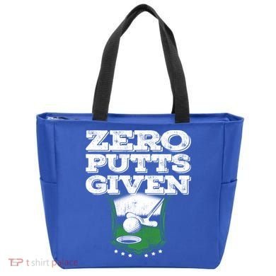 Zero Putts Given Funny Golf Meaningful Gift Tote Bag