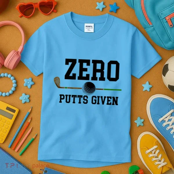 Zero Putts Given Golfer Golf Player Jokes Funny Golf Great Gift Kids T-Shirt