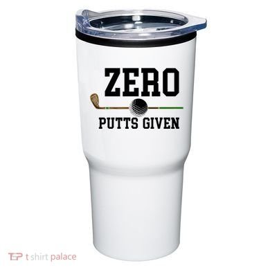 Zero Putts Given Golfer Golf Player Jokes Funny Golf Great Gift Tumbler