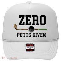 Zero Putts Given Golfer Golf Player Jokes Funny Golf Great Gift Hat thumb 0