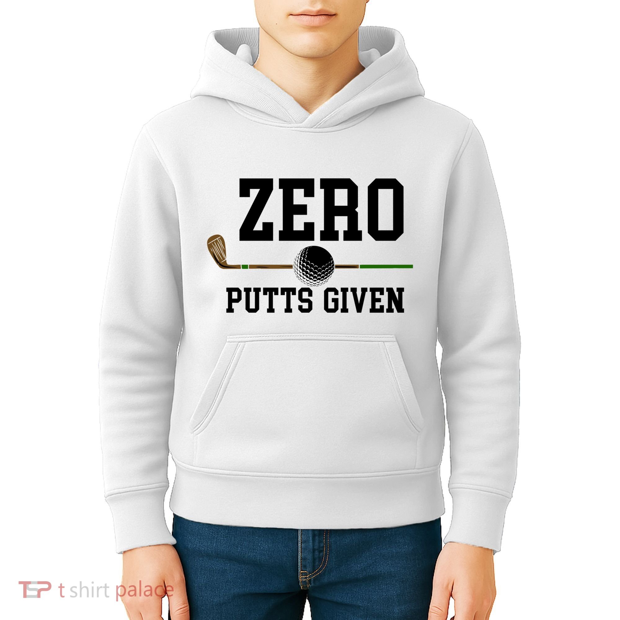 Zero Putts Given Golfer Golf Player Jokes Funny Golf Great Gift Kids Hoodie