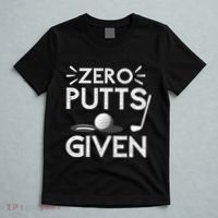 Zero Putts Given Golf Funny Golfer Golf Player Golfing Dad T-Shirt thumb 5
