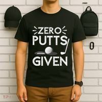 Zero Putts Given Golf Funny Golfer Golf Player Golfing Dad T-Shirt thumb 6