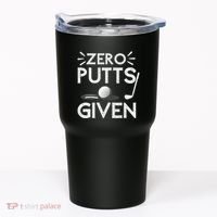 Zero Putts Given Golf Funny Golfer Golf Player Golfing Dad Tumbler thumb 0