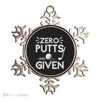 Zero Putts Given Golf Funny Golfer Golf Player Golfing Dad Ornament thumb 0