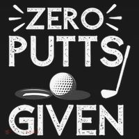 Zero Putts Given Golf Funny Golfer Golf Player Golfing Dad Women's T-Shirt thumb 6