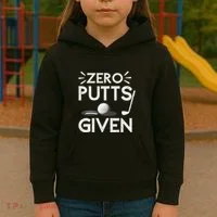 Zero Putts Given Golf Funny Golfer Golf Player Golfing Dad Kids Hoodie thumb 3