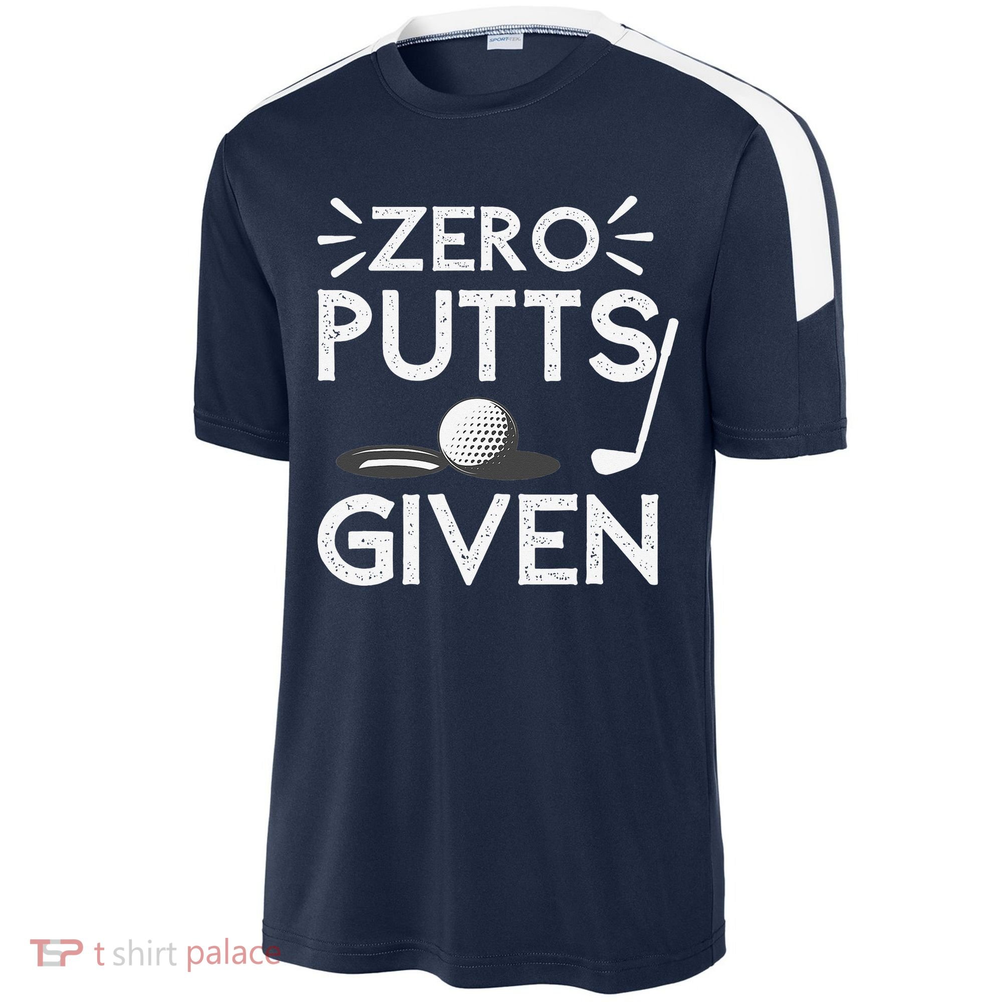 Zero Putts Given Golf Funny Golfer Golf Player Golfing Dad Sport-Tek Competitor United Soccer Jersey