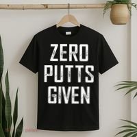 Zero Putts Given T-Shirt thumb 2
