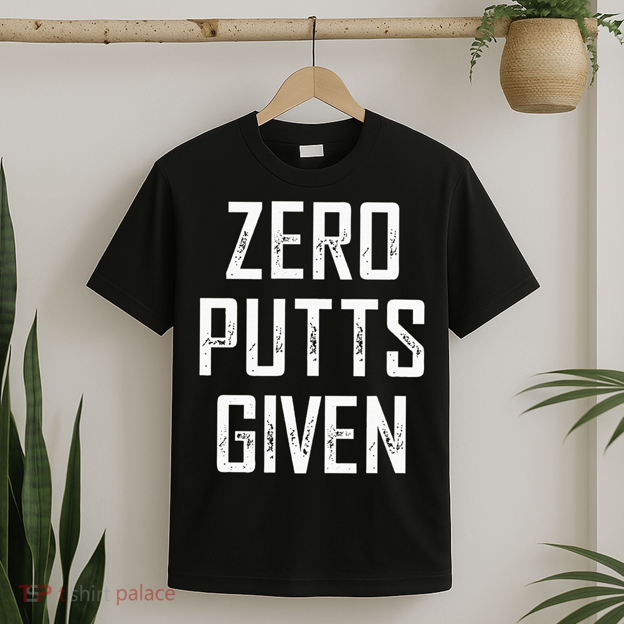 Zero Putts Given T-Shirt
