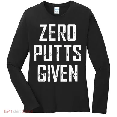 Zero Putts Given Women's Long Sleeve Shirt
