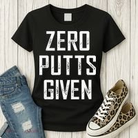 Zero Putts Given Women's T-Shirt thumb 3