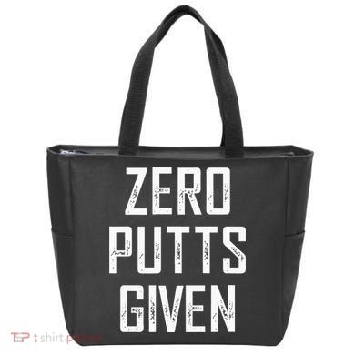 Zero Putts Given Tote Bag