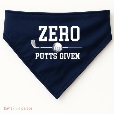 Zero Putts Given Golfer Golf Player Jokes Funny Golf USA-Made Doggie Bandana