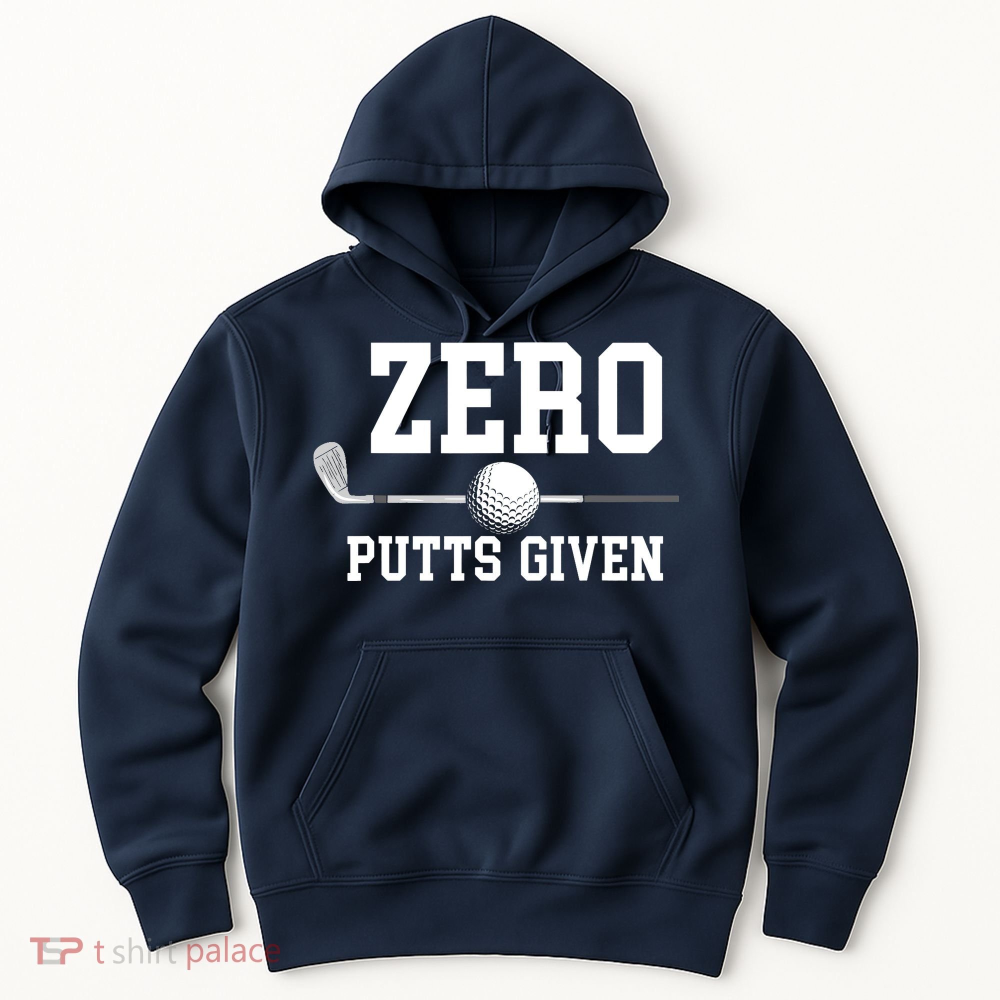 Zero Putts Given Golfer Golf Player Jokes Funny Golf Hoodie
