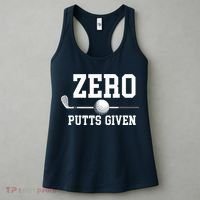 Zero Putts Given Golfer Golf Player Jokes Funny Golf Women's Tank Top thumb 3