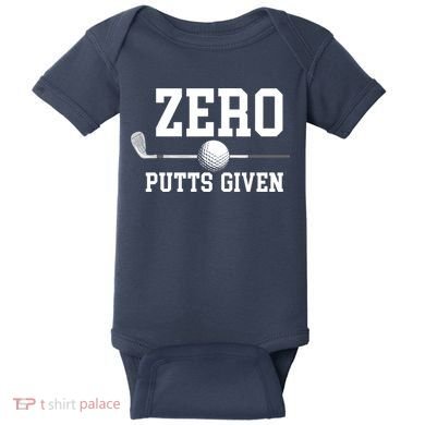 Zero Putts Given Golfer Golf Player Jokes Funny Golf Baby Bodysuit