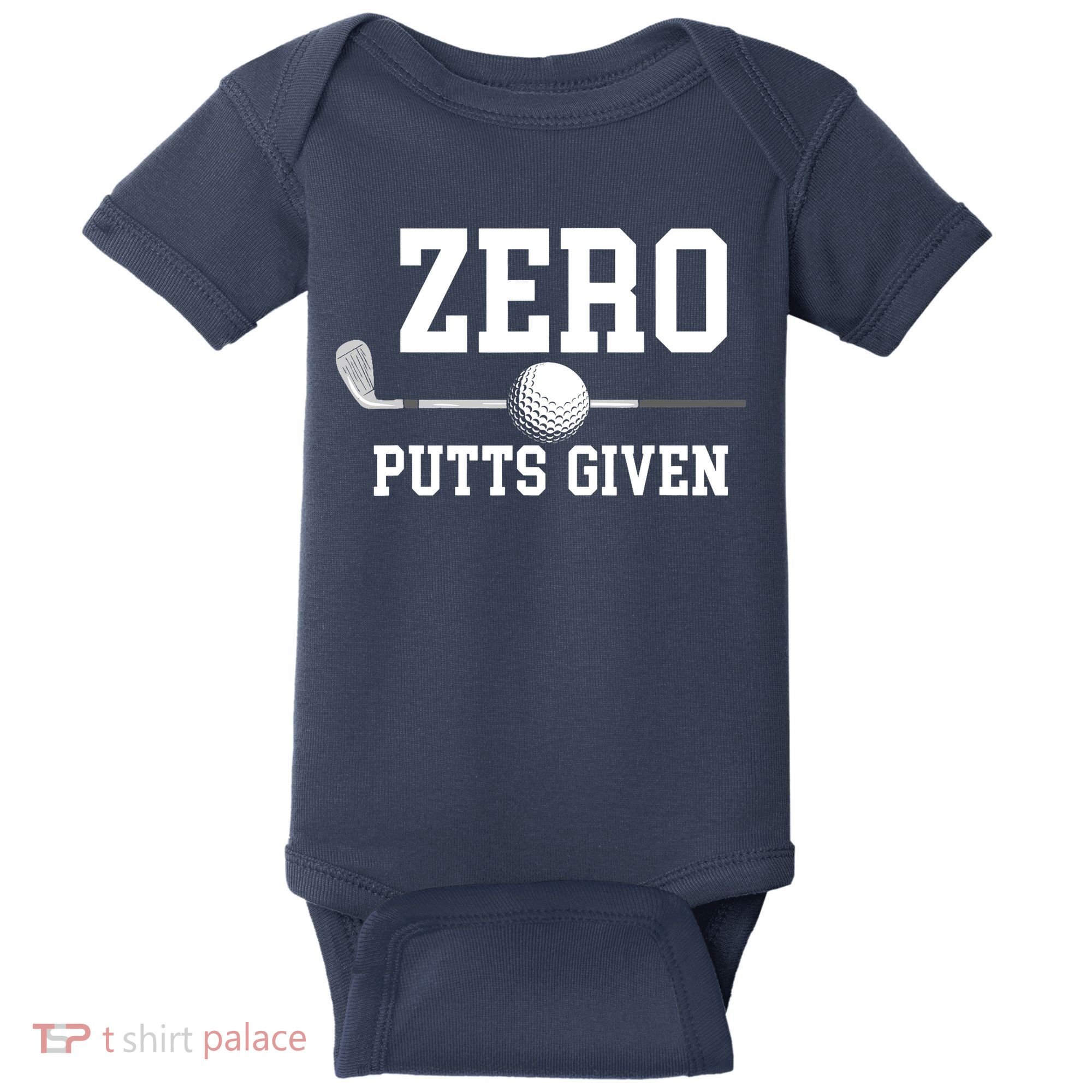 Zero Putts Given Golfer Golf Player Jokes Funny Golf Baby Bodysuit