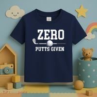 Zero Putts Given Golfer Golf Player Jokes Funny Golf Toddler T-Shirt thumb 3