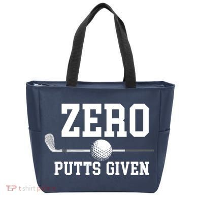 Zero Putts Given Golfer Golf Player Jokes Funny Golf Tote Bag